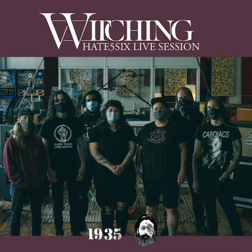 Witching : Hate5six X Studio 1935 Live Session Witching : Hate5six X Studio 1935 Live Session